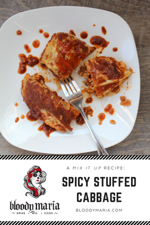 Bloody Maria Spicy Stuffed Cabbage