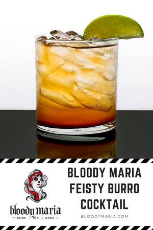 Bloody Maria Feisty Burro Cocktail