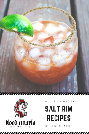 Bloody Maria Salt Rim Recipes