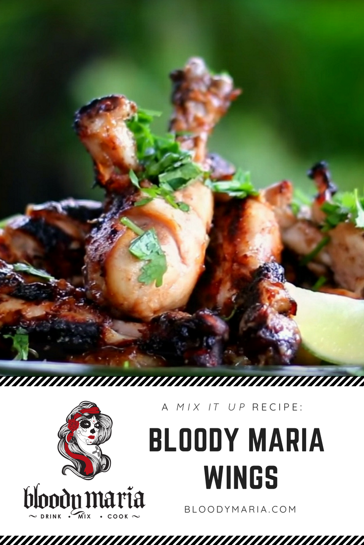 Bloody Maria Grilled Wings
