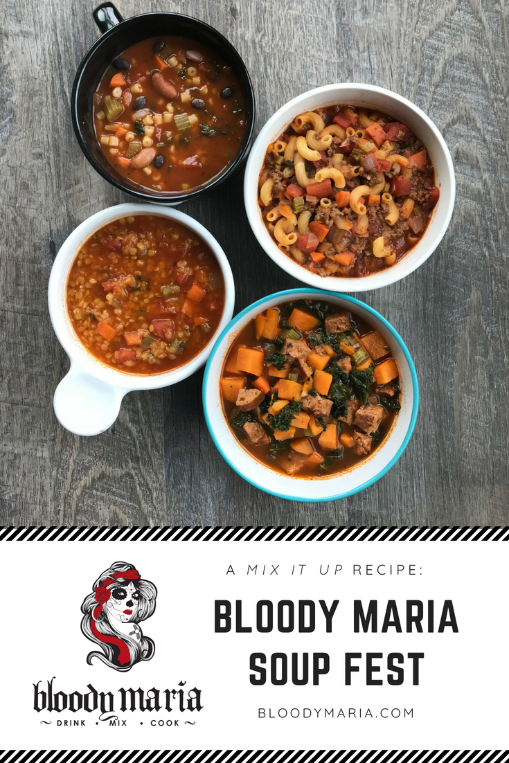 Bloody Maria Soup Fest
